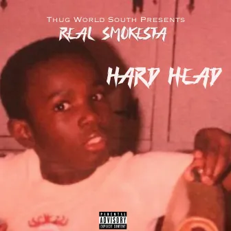 Hard Head by Real Smokesta