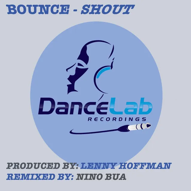 Bounce Shout - Nino Bua Remix