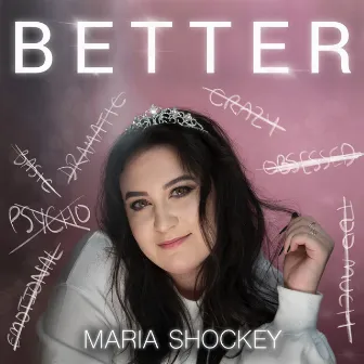 Better by Maria Shockey