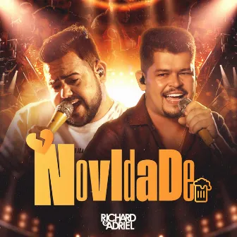 Novidade (Ao Vivo) by Richard e Adriel