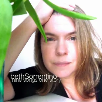 Nine Songs, One Story by Beth Sorrentino