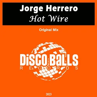 Hot Wire by Jorge Herrero