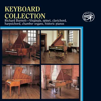 Keyboard Collection: Historic Instruments by Richard Burnett