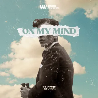 On My Mind by bloom