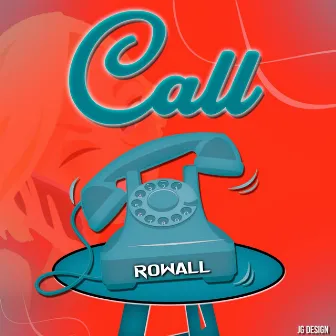 Call by Rowall