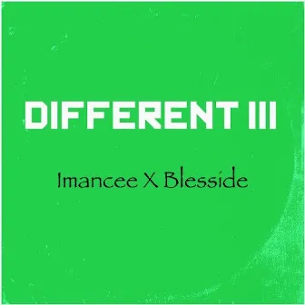 Different III by Blesside