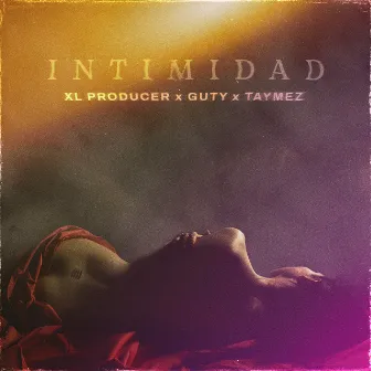 Intimidad by XL Producer