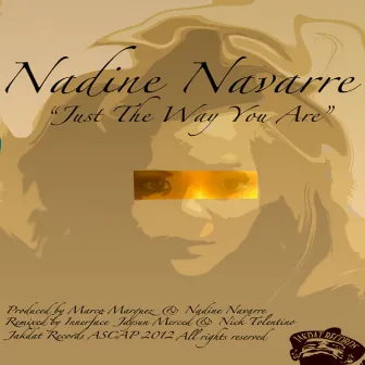 Just The Way You Are by Nadine Navarre