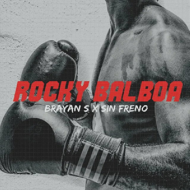 Rocky Balboa (feat. Sin Freno)