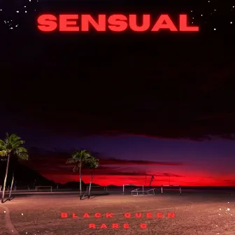 Sensual by Rare G