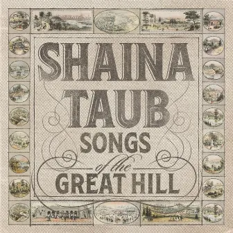 Songs of the Great Hill (Deluxe) by Shaina Taub