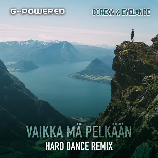 Vaikka Mä Pelkään (Hard Dance Remix)