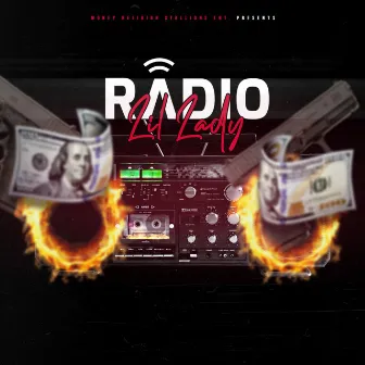 Radio by Lil Lady