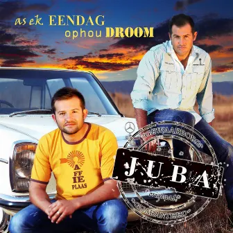 As Ek Eendag Ophou Droom by Juba