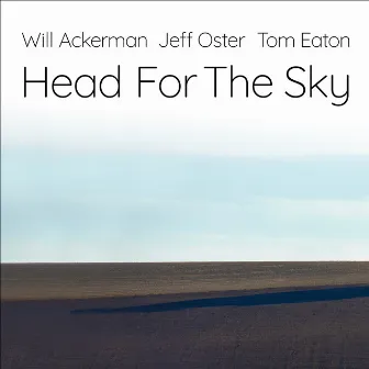 Head For The Sky by Will Ackerman