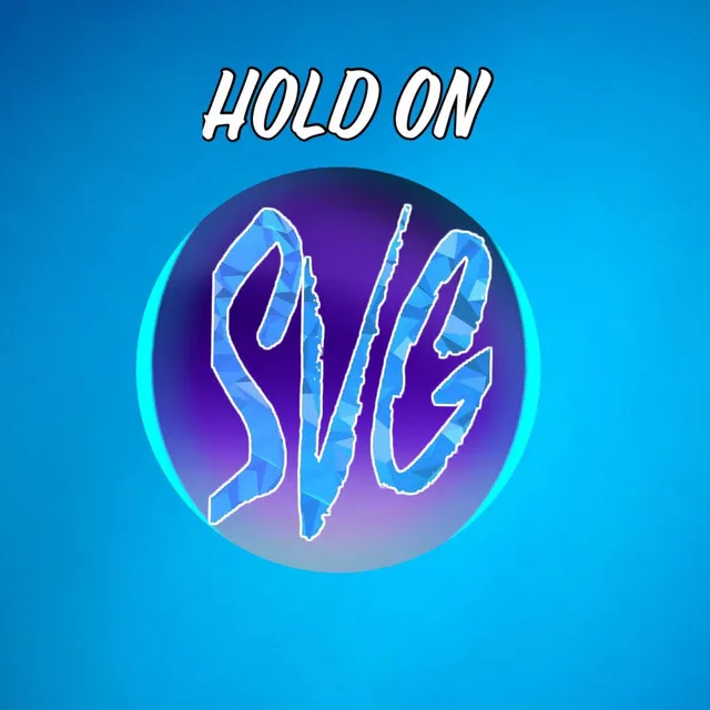 Hold On