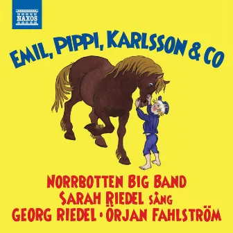 Emil, Pippi, Karlsson & Co by Norrbotten Big Band