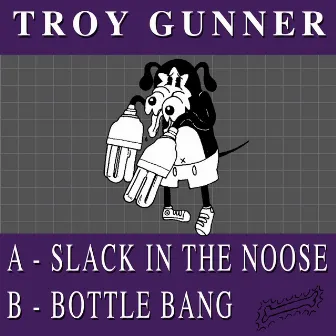 Slack in the Noose by Troy Gunner