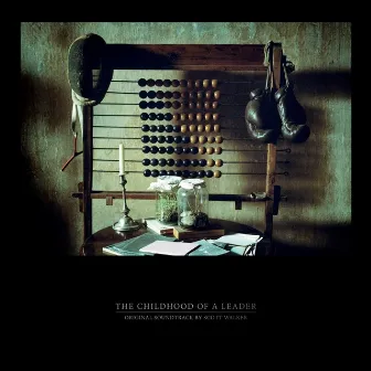 The Childhood of a Leader by Scott Walker