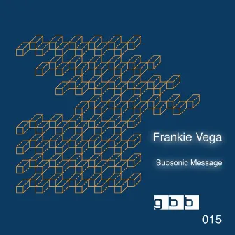 Subsonic Message by Frankie Vega