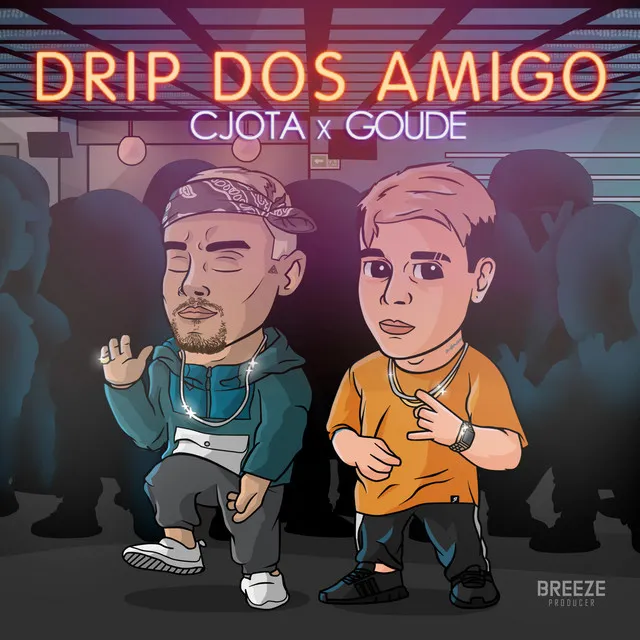 Drip Dos Amigo