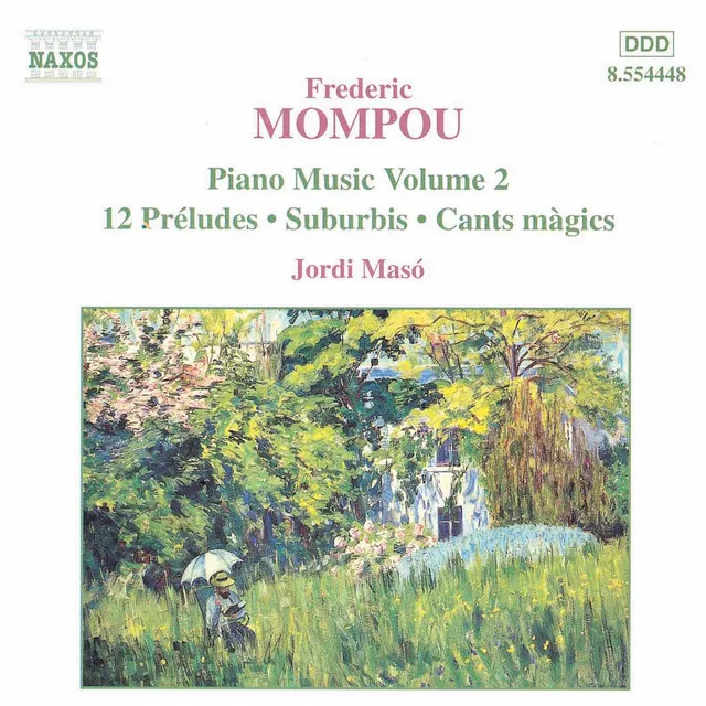 Mompou, F.: Piano Music, Vol. 2 - 12 Preludes / Suburbis / Cants Magics