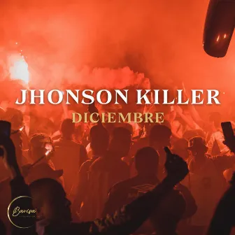 Diciembre by Jhonson Killer