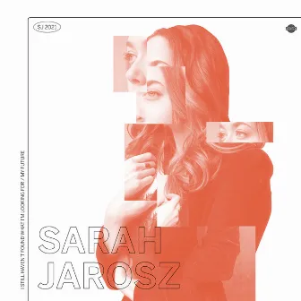 I Still Haven't Found What I'm Looking For / my future by Sarah Jarosz