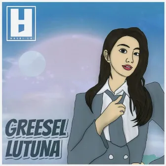 Greesel Lutuna by Hasbi LH