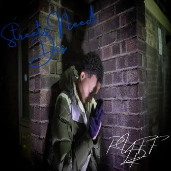 Streets Need Dis (Ep) by Ruff