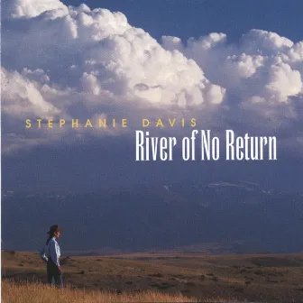 River of No Return by Stephanie Davis