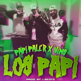 LOS PAPI by Papi Paler