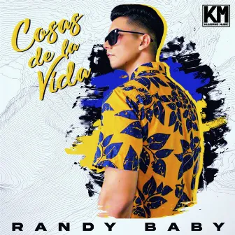 Cosas De La Vida by Randy Baby