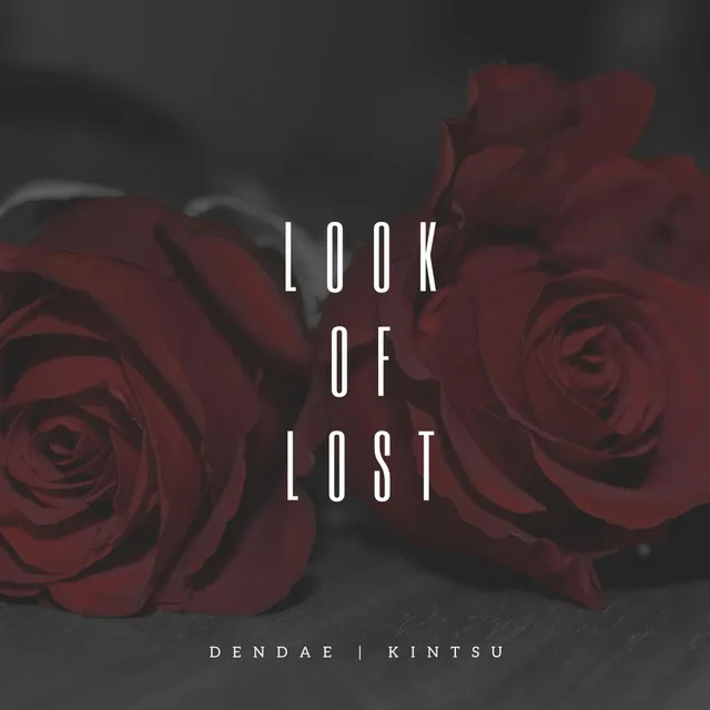 Look of Lost (Remix)