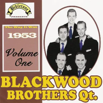 1953, Volume One by The Blackwood Brothers Quartet