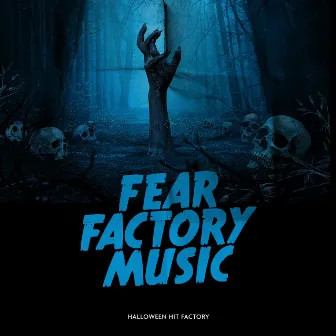 Fear Factory Music by Unknown Artist