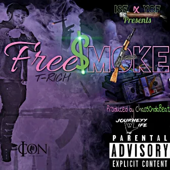 Free $moke by RichjunkyT