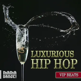 Luxurious Hip-Hop by Justin Perrow