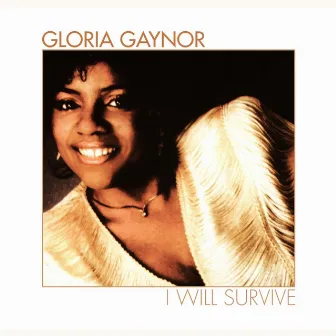 I Will Survive (Rerecorded) by Gloria Gaynor