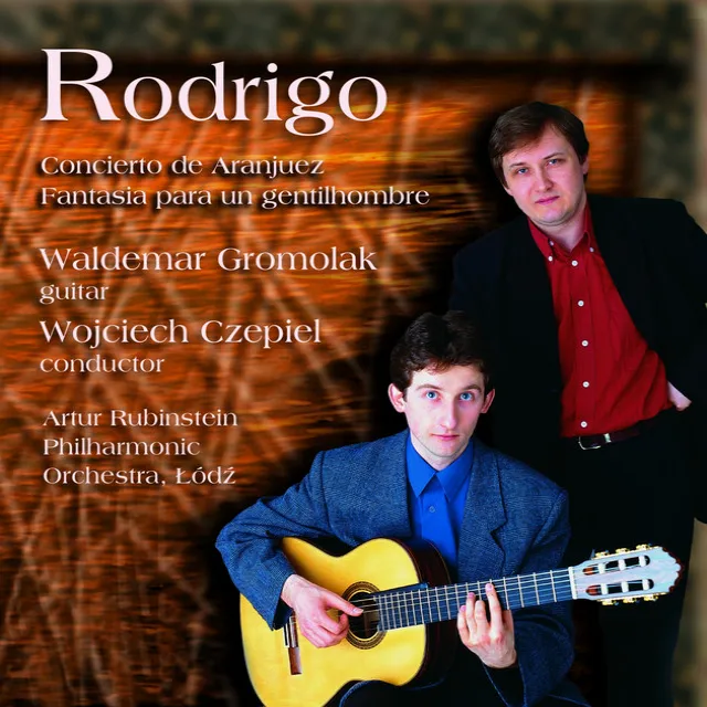 Rodrigo: Concierto de Aranjuez & Fantasia para un gentilhombre