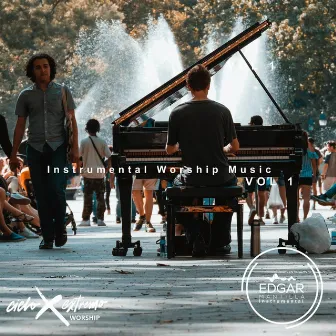 Instrumental Worship Music, Vol. 1 by Cielo Extremo Worship