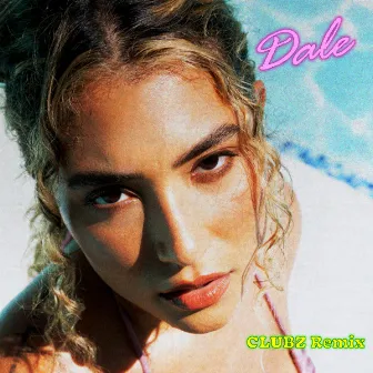 Dale (Clubz Remix) by Letón Pé