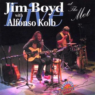 Live At The Met by Jim Boyd