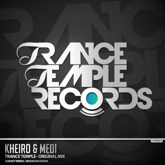 Trance Temple by Kheiro