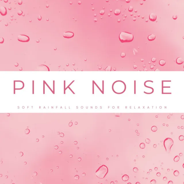 Rain Music With Pink Sounds