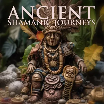 Ancient Shamanic Journeys: Earthly Connection, Trance of Transformation, Ancestral Whispers, Mystic Voyages, Enchanted Realms by Maha Devenson