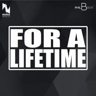 For a Lifetime by PhilBeat