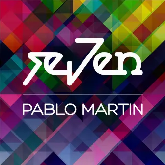 Seven - Single by Pablo Martín