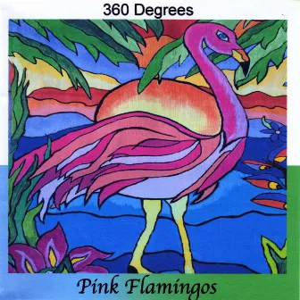 Pink Flamingos by 360 Degrees