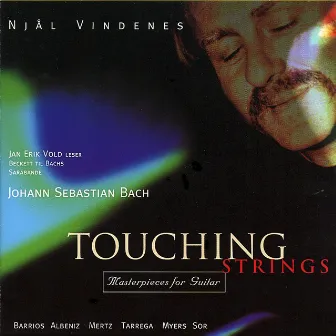 Touching Strings by Njål Vindenes